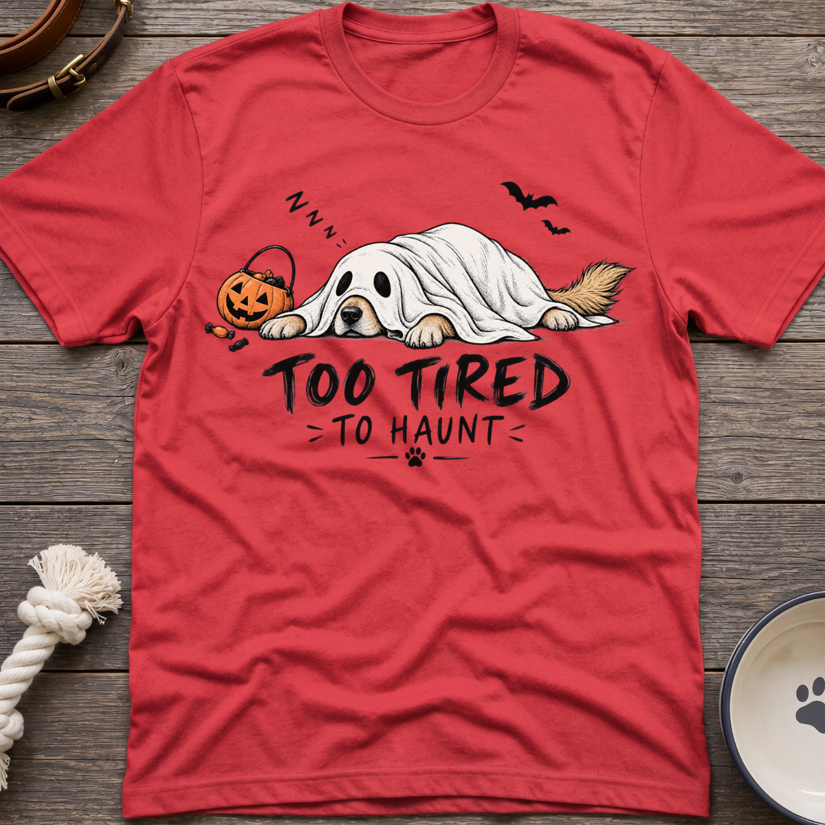 Too Tired T-Shirt
