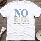 No Kids T-Shirt
