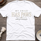 Paws & Attitude T-Shirt