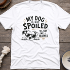 Not Spoiled T-Shirt