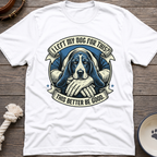 Left My Dog T-Shirt