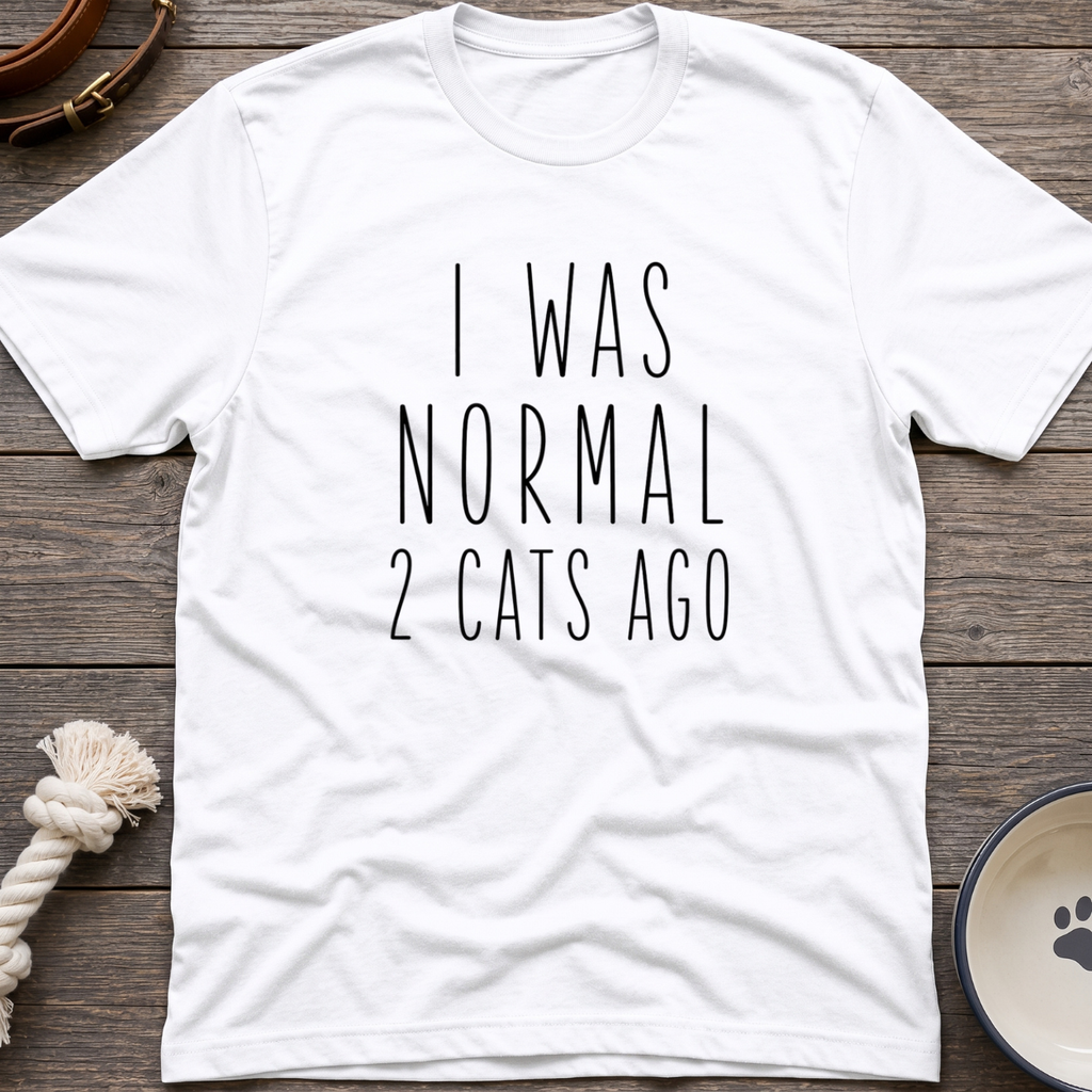 Normal Two Cats Ago T-Shirt