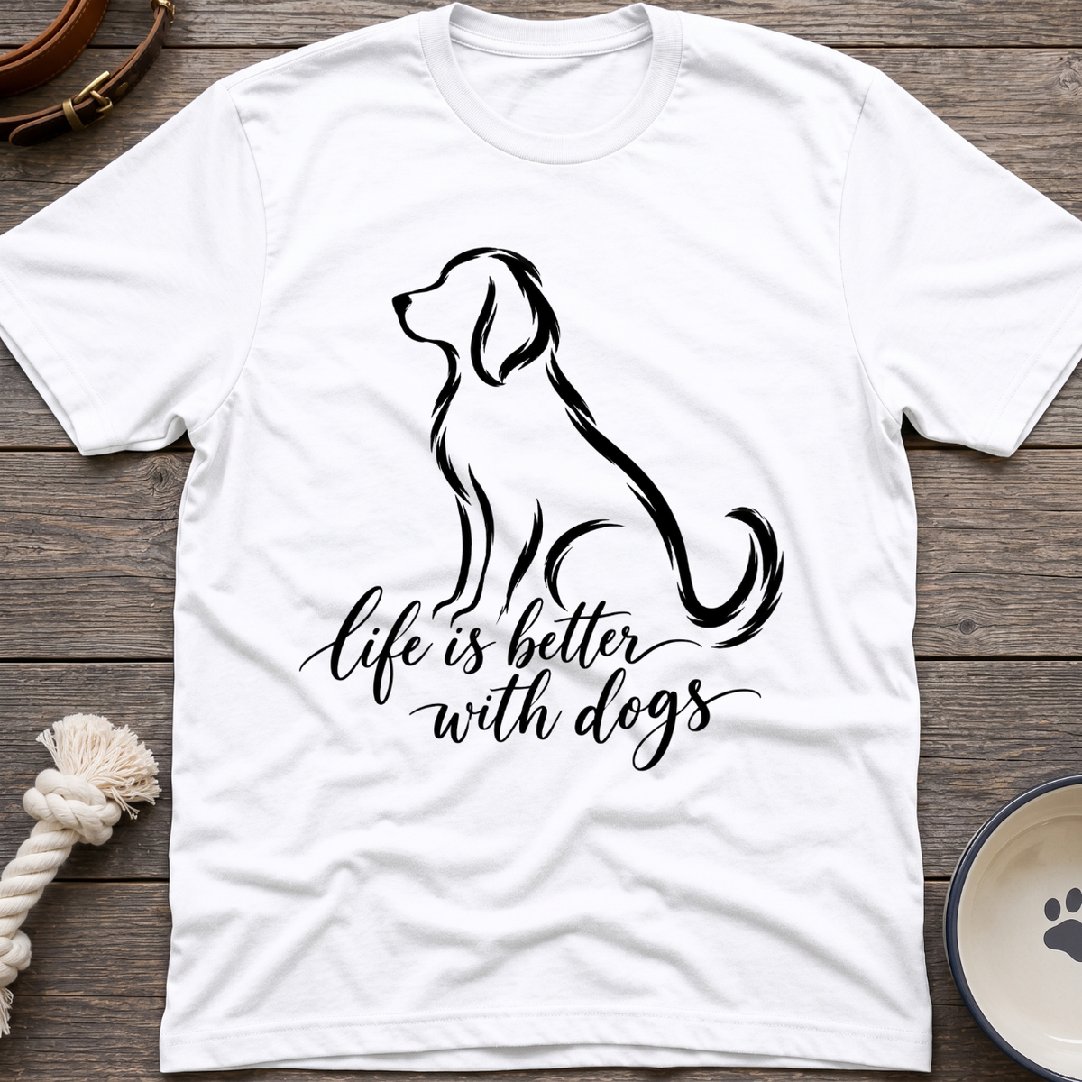 Better With Dogs T-Shirt
