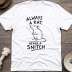Rat Not Snitch T-Shirt