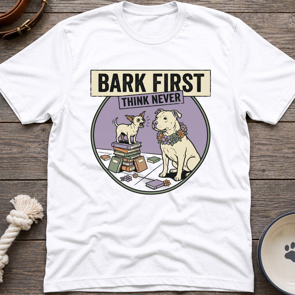 Bark First T-Shirt