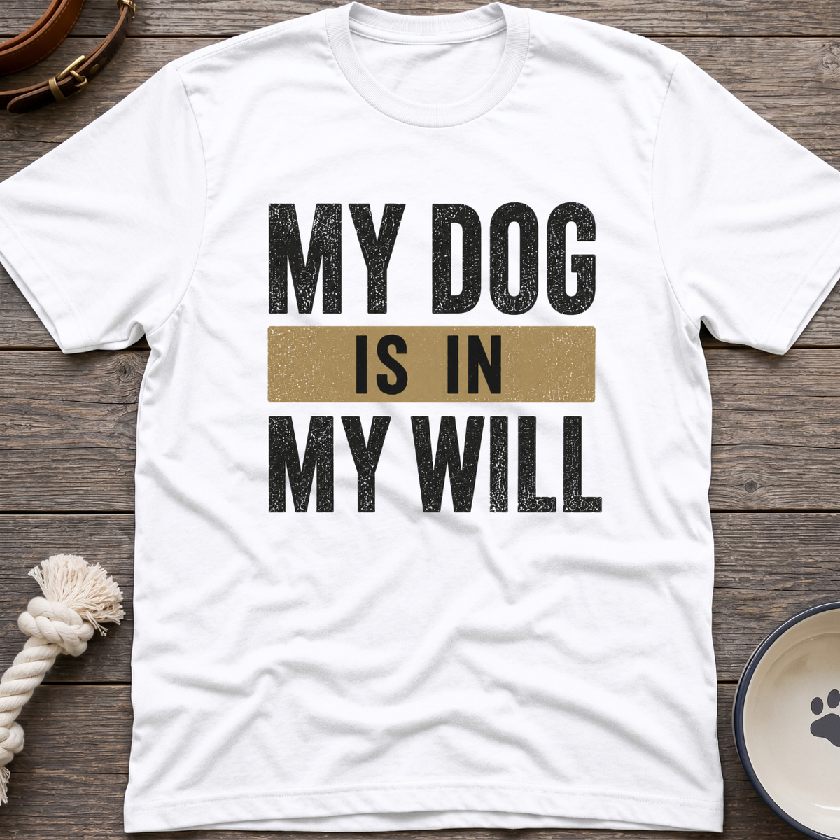 In My Will T-Shirt
