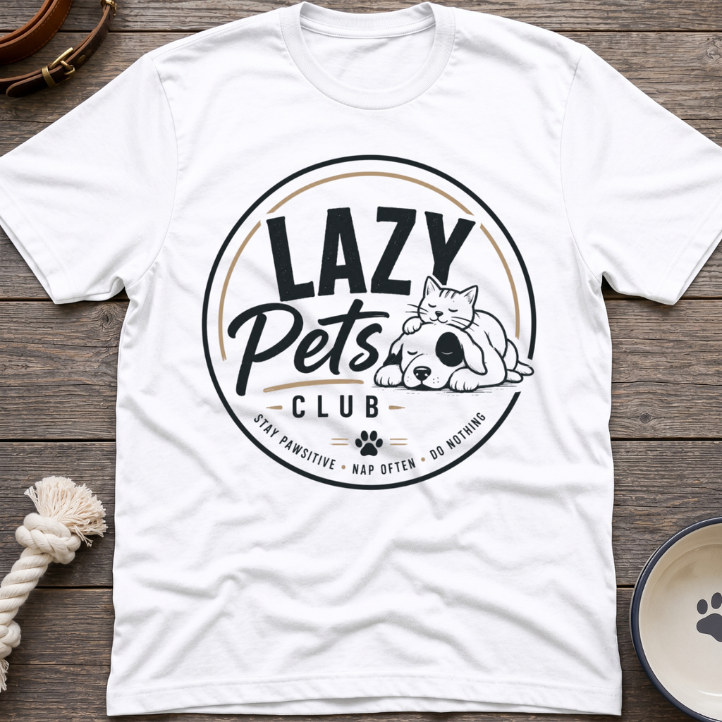 Lazy Pets Club T-Shirt