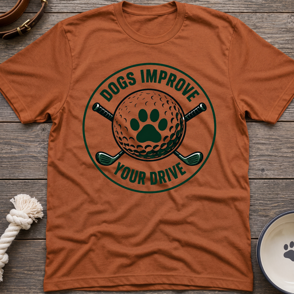 Improve Your Drive T-Shirt