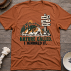 Nature Called T-Shirt